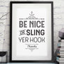 Be Nice or Sling Yer Hook Downloadable Digital Prints image