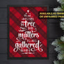Christmas Buffalo Tartan Plaid Design, Posters or Framed - It's Not What's Under the Tree that Matters, it's Who's Gathered Around it