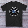 My Faith is Not a Phase Unisex T-Shirt