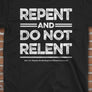 Christian Repent Tshirt