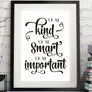 You Are Kind, You Are Strong, You Are Important Quote