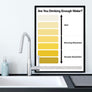 Framed pee colour chart bu Passion Fury