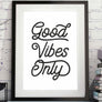 Good Vibes Only Printable Art