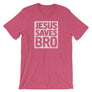 Jesus Saves Bro