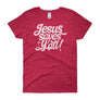 Jesus Saves Y'all! Women's Tee