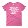 Jesus Saves Y'all! Women's Tee