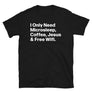 Need Microsleep Coffee Jesus & Free Wifi Unisex T-Shirt