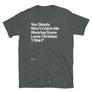 You Won’t Catch Me Wearing a Lame Christian Unisex T-Shirt