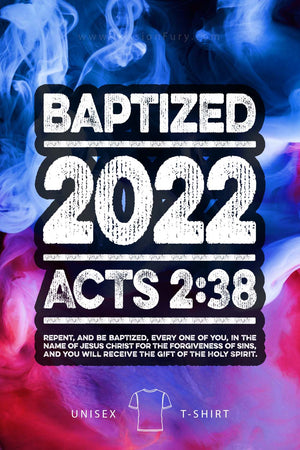Baptized in 2022 Tshirt