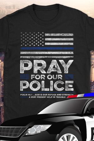 Back The Blue USA Flag Blue Line Pray For Police Officer - Unisex T-Shirt