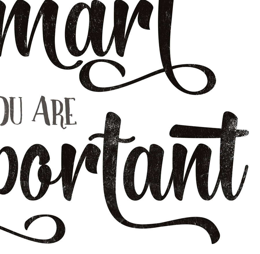 You Are Kind, Strong, Important detail of image