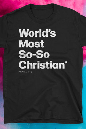 World’s Most So-So Christian Powerful Quote