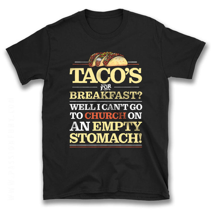 Main Tacos for Breakfast on an Empty Stomach