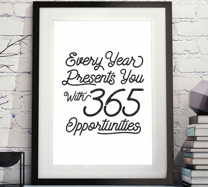 365 Days, Opportunities Decor, Opportunities Print, Instant Download