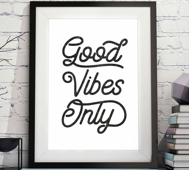 Good Vibes Only Printable Art