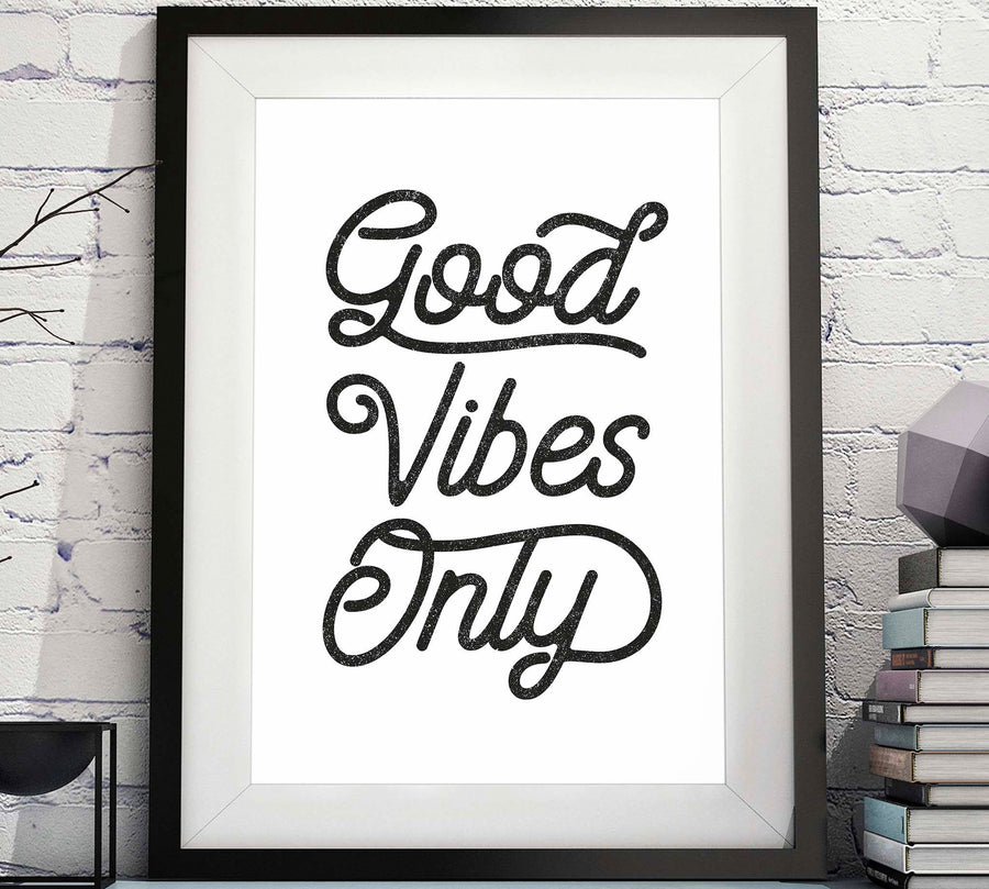 Good Vibes Only Printable Art