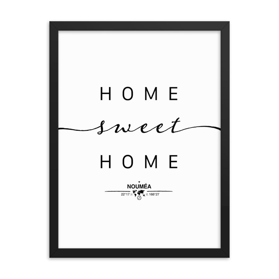 Nouméa, New Caledonia, France Home Sweet Home With Map Coordinates Framed Artwork