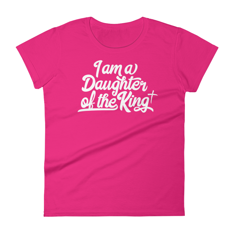 I am a Daughter of the King - Women's short sleeve t-shirt - Passion Fury Christian T-shirts and more