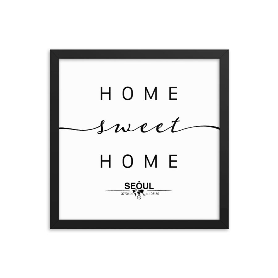 Seoul, South Korea Home Sweet Home With Map Coordinates Framed Artwork