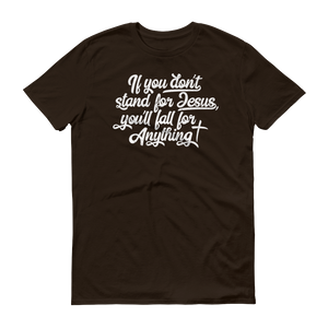 Stand for Jesus - 100% Ringspun Cotton - Passion Fury Christian T-shirts and more