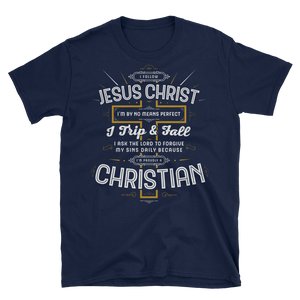 I Follow Jesus Christ - Christian Apparel