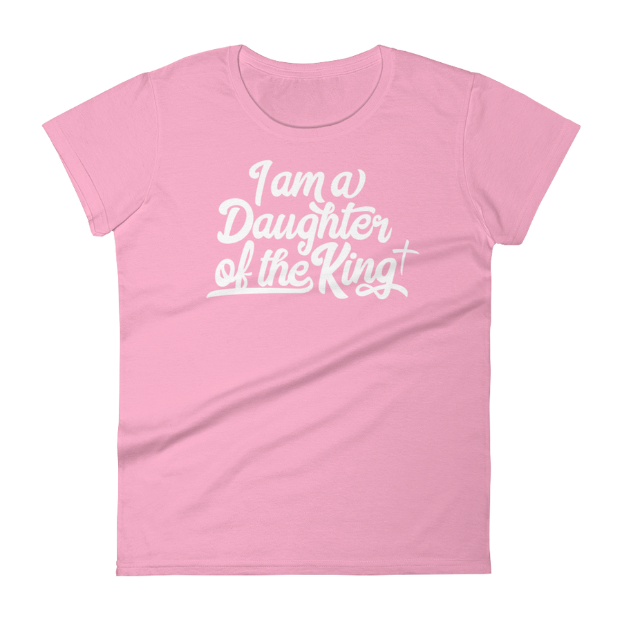 I am a Daughter of the King - Women's short sleeve t-shirt - Passion Fury Christian T-shirts and more