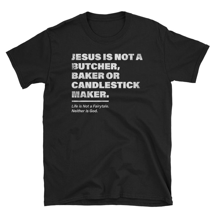 Jesus is Not a Butcher, Baker Unisex Tshirt image