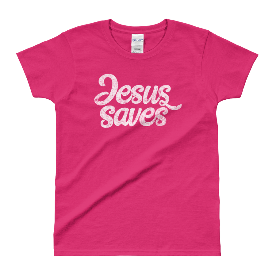 Jesus Saves Ladies' T-shirt