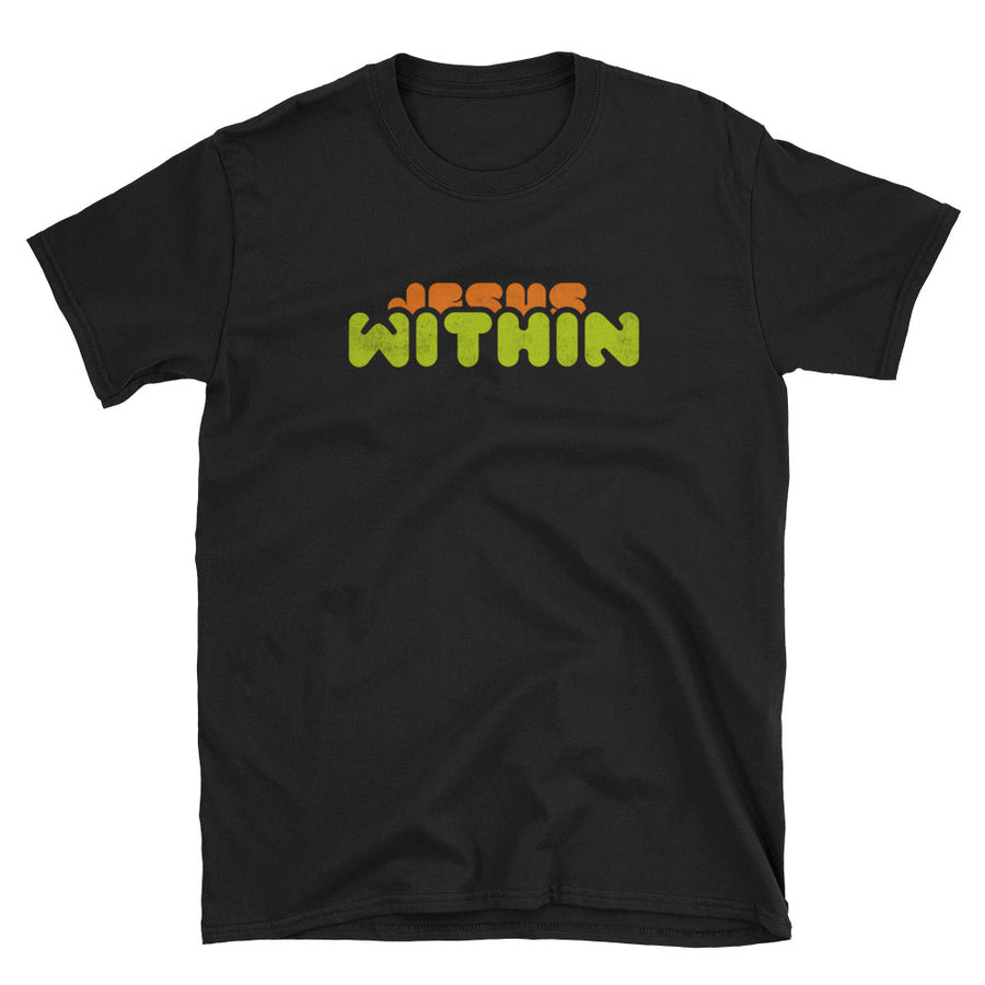 Jesus Inside - Jesus Within T-Shirt
