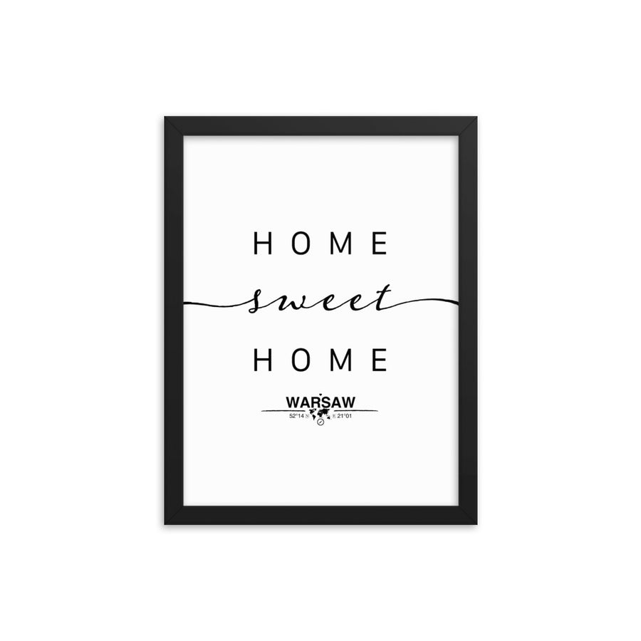 Warsaw,masovian Voivodship, Poland Home Sweet Home With Map Coordinates Framed Artwork