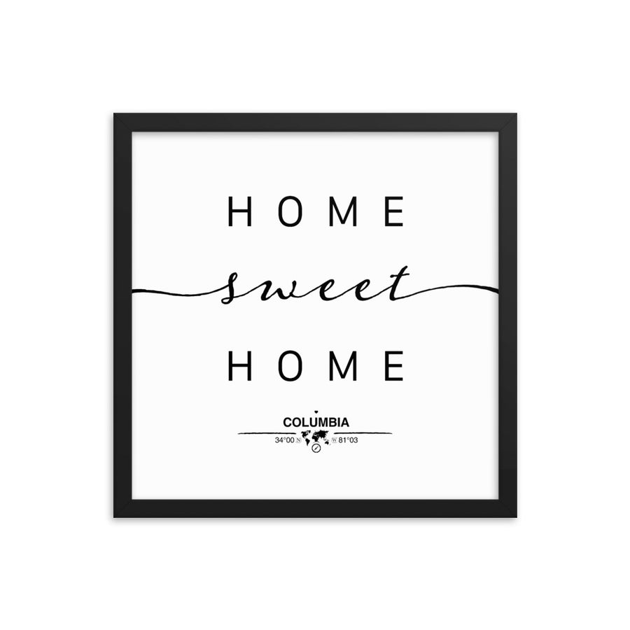 Columbia, South Carolina, USA Home Sweet Home With Map Coordinates Framed Artwork
