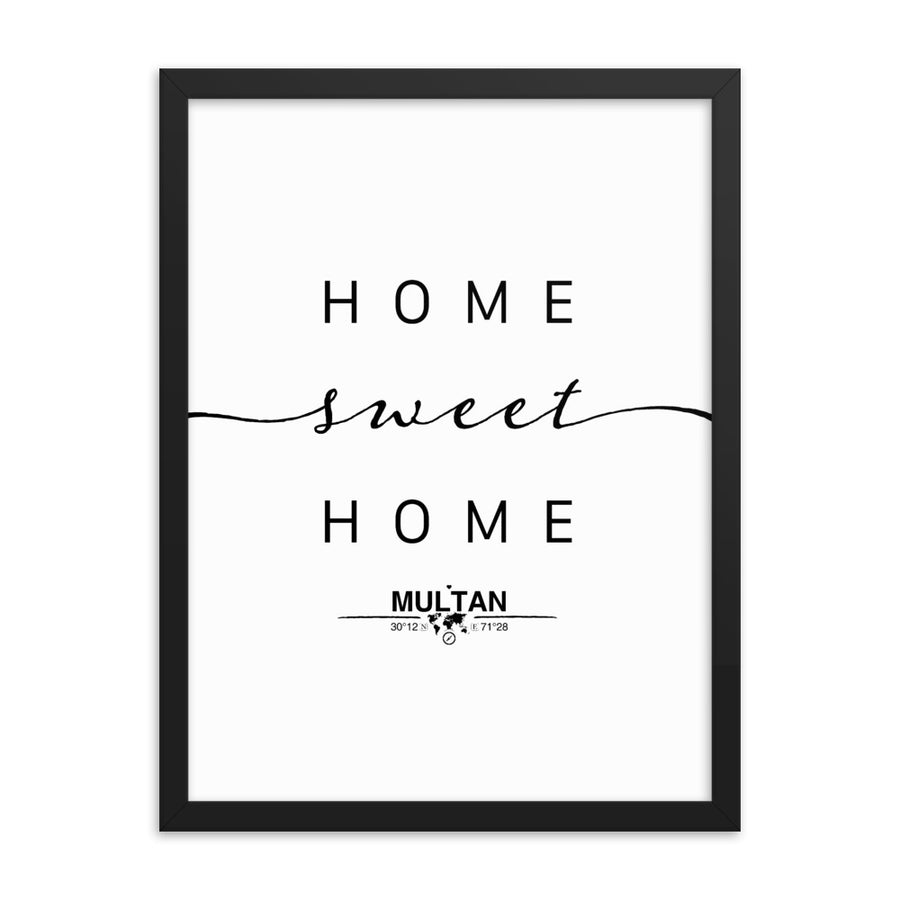 Multan, Punjab, Pakistan Home Sweet Home With Map Coordinates Framed Artwork