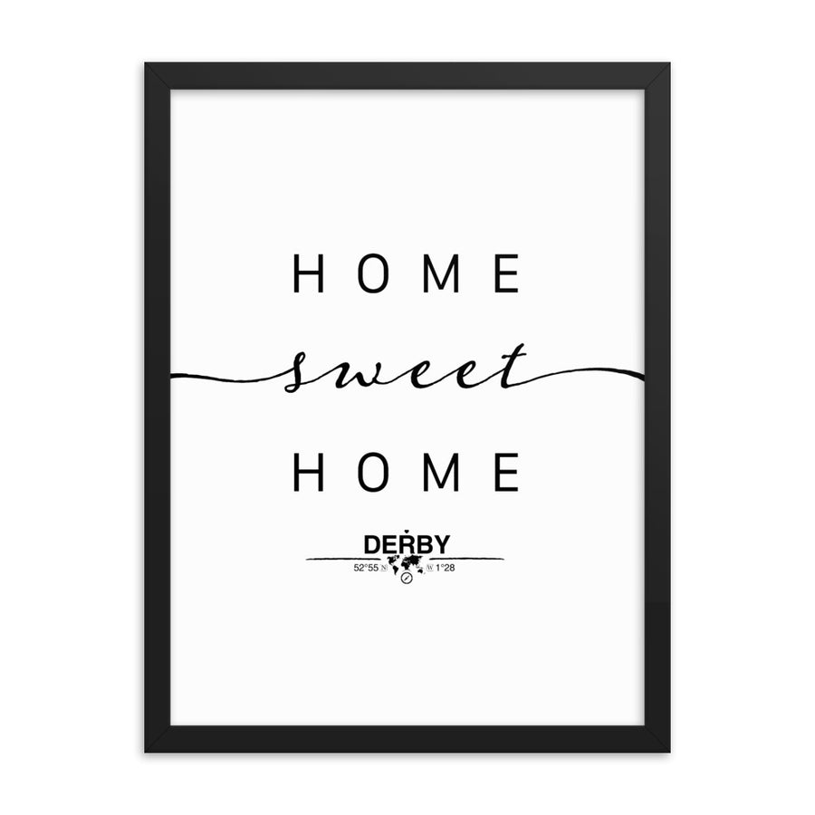 Derby, England, UK Home Sweet Home With Map Coordinates Framed Artwork