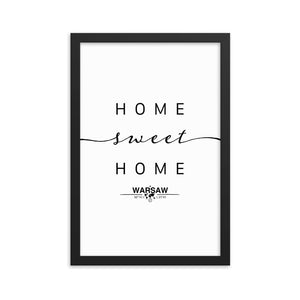 Warsaw,masovian Voivodship, Poland Home Sweet Home With Map Coordinates Framed Artwork