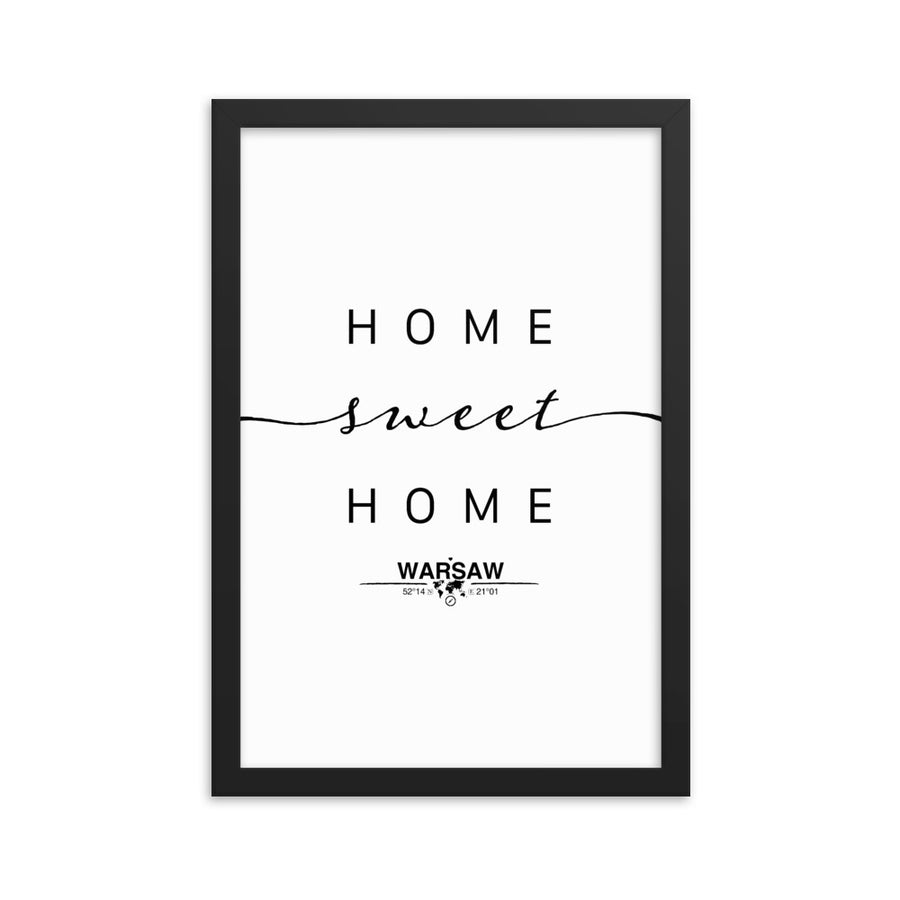 Warsaw,masovian Voivodship, Poland Home Sweet Home With Map Coordinates Framed Artwork