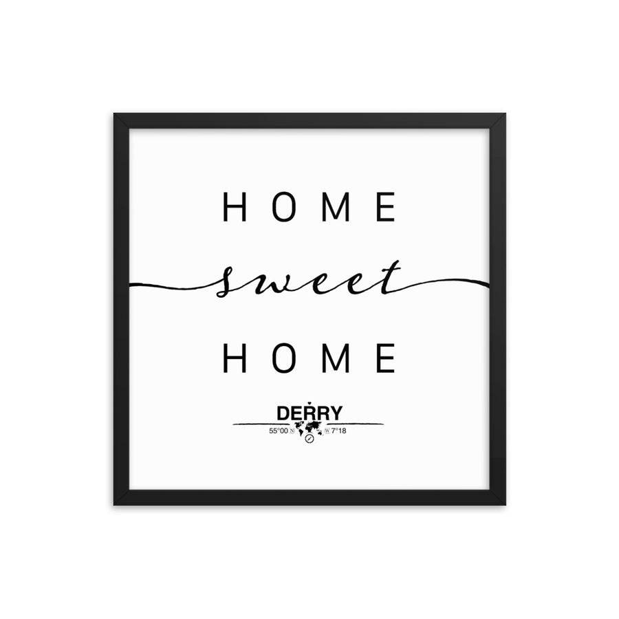 Derry, Northern Ireland, UK Home Sweet Home With Map Coordinates Framed Artwork