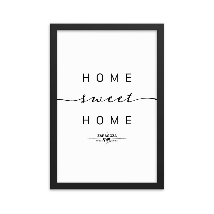 Zaragoza, Aragon, Spain Home Sweet Home With Map Coordinates Framed Artwork