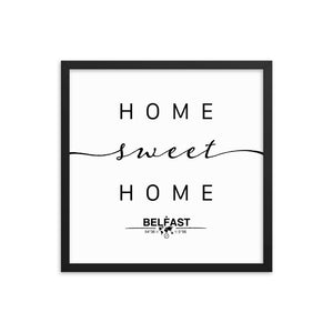 Belfast,northern Ireland, UK Home Sweet Home With Map Coordinates Framed Artwork