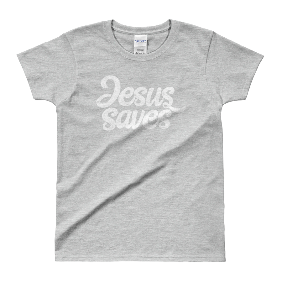 Jesus Saves Ladies' T-shirt
