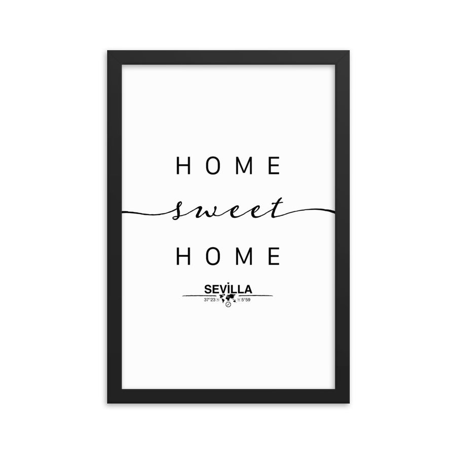 Sevilla, Andalusia, Spain Home Sweet Home With Map Coordinates Framed Artwork