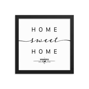 Winnipeg, Manitoba, Canada Home Sweet Home With Map Coordinates Framed Artwork