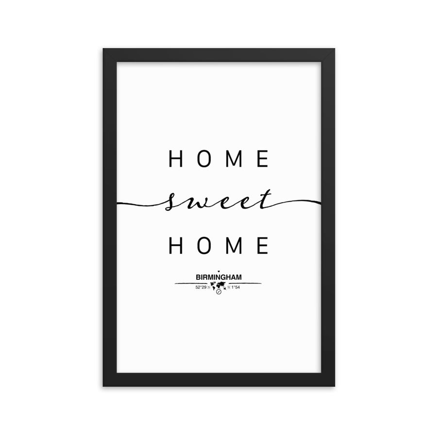 Birmingham, England, UK Home Sweet Home With Map Coordinates Framed Artwork