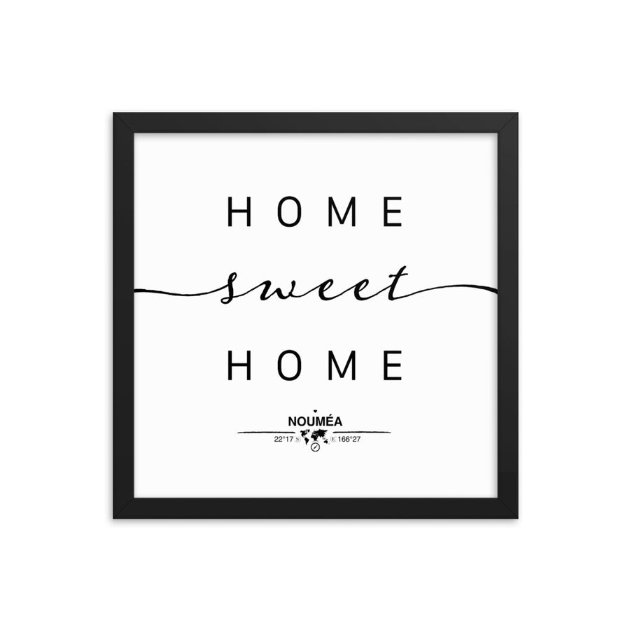 Nouméa, New Caledonia, France Home Sweet Home With Map Coordinates Framed Artwork