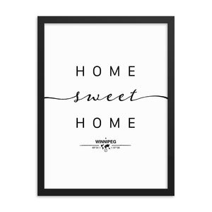 Winnipeg, Manitoba, Canada Home Sweet Home With Map Coordinates Framed Artwork
