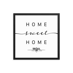 Seoul, South Korea Home Sweet Home With Map Coordinates Framed Artwork