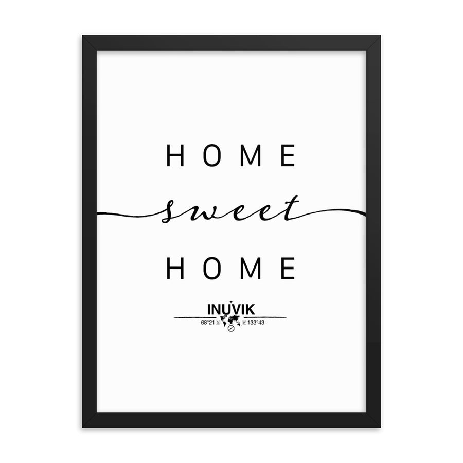 Inuvik, Northwest Territories, Canada Home Sweet Home With Map Coordinates Framed Artwork
