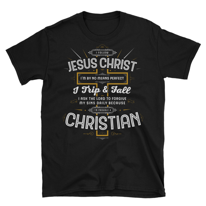 I Follow Jesus Christ - Christian Apparel