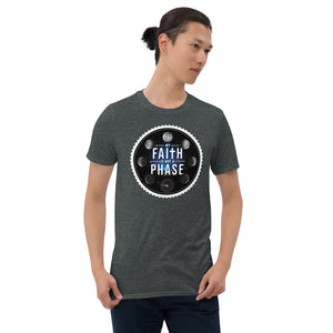 My Faith is Not a Phase Unisex T-Shirt