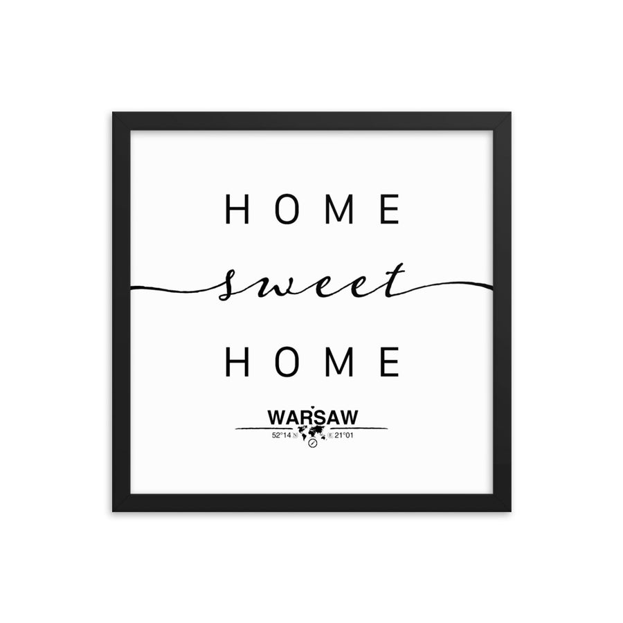 Warsaw,masovian Voivodship, Poland Home Sweet Home With Map Coordinates Framed Artwork