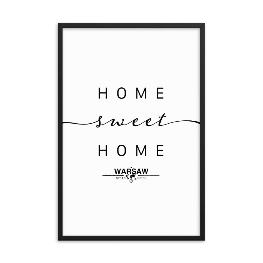 Warsaw,masovian Voivodship, Poland Home Sweet Home With Map Coordinates Framed Artwork